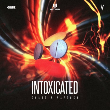 Intoxicated ft. Vazooka | Boomplay Music