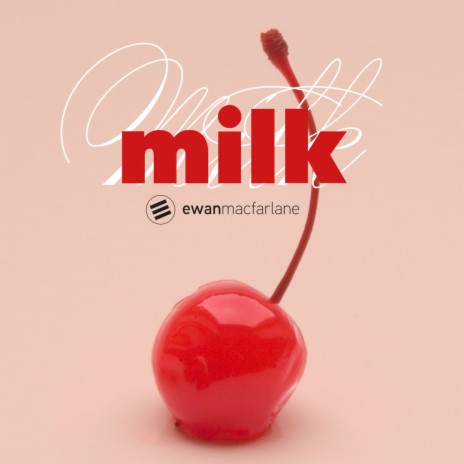 Milk | Boomplay Music