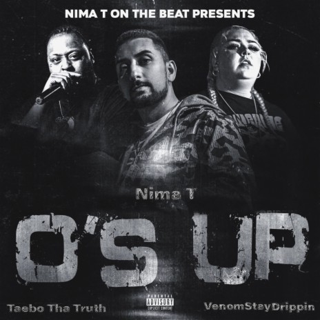 O's Up ft. Taebo Tha Truth & VenomStayDrippin | Boomplay Music
