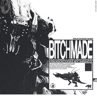 Bitchmade.