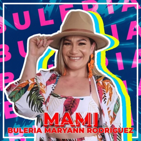 Mami (feat. Maryann Rodriguez) | Boomplay Music