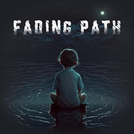 Fading Path | Boomplay Music