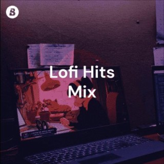 Lofi Hits Mix