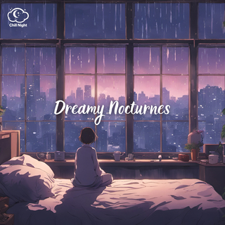 Dreamy Nocturnes