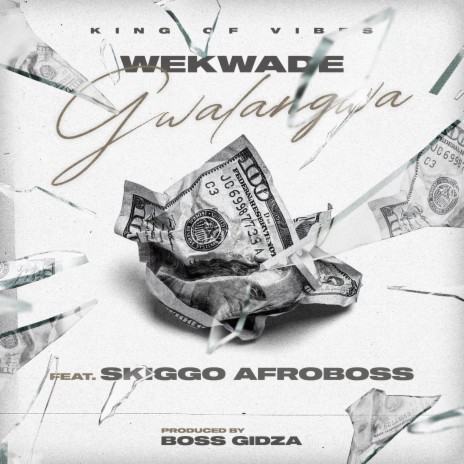 Gwalangwa ft. Skiggo Afroboss