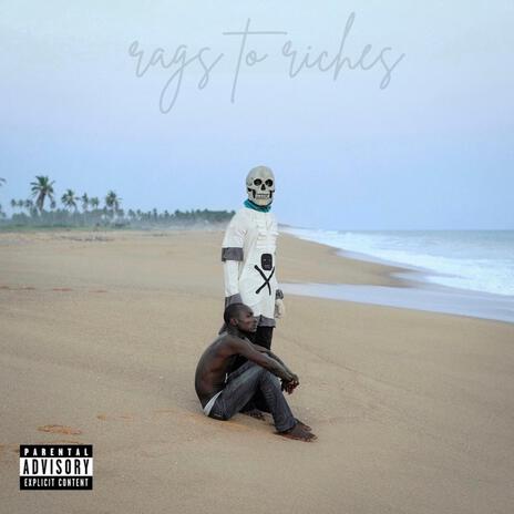 Rags to Riches ft. 6ix | Boomplay Music