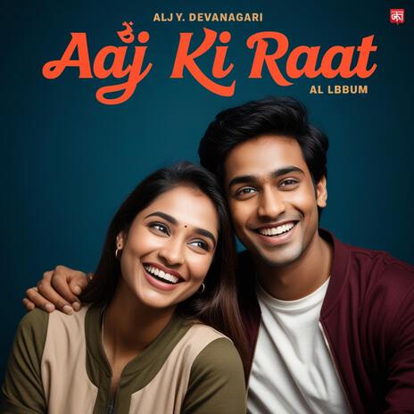 Aaj Ki Raat | Boomplay Music