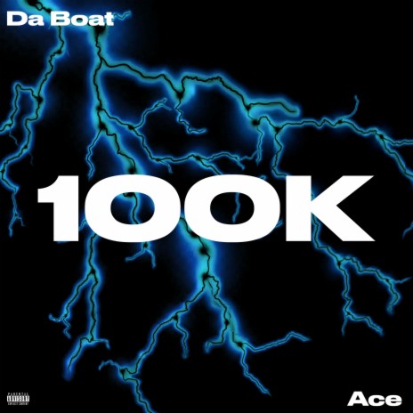 100k ft. Ace | Boomplay Music