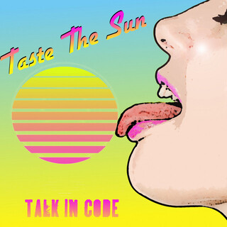 Taste the Sun