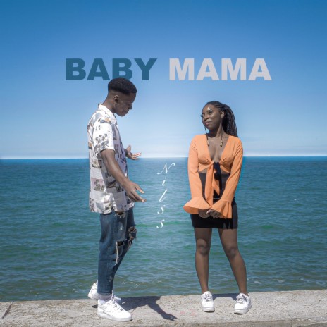 Baby Mama | Boomplay Music