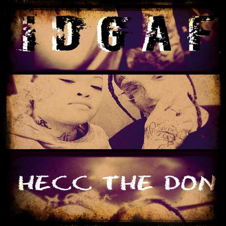 IDGAF ft. MON-E