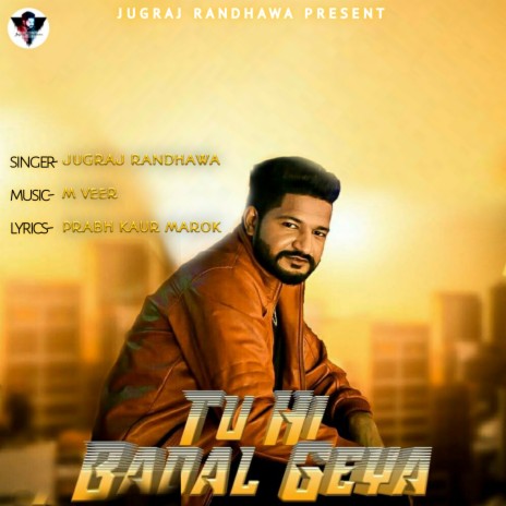 Tu Hi Badal Geya (punjabi song) | Boomplay Music