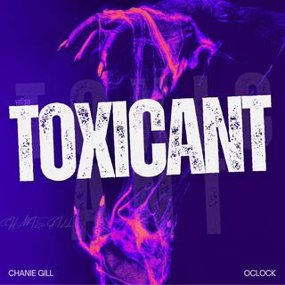 Toxicant Chanie Gill