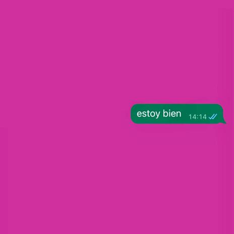 estoy bien | Boomplay Music