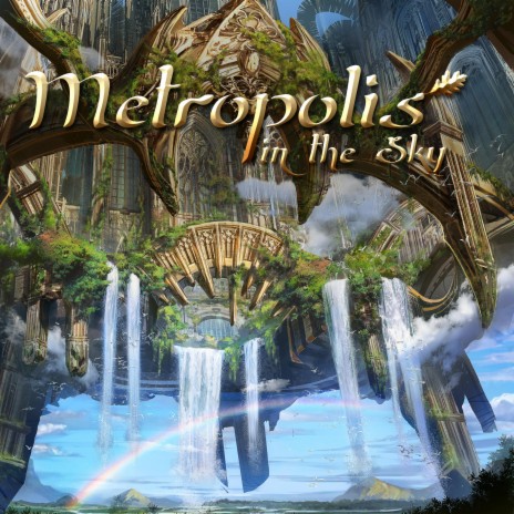 Metropolis in the Sky | Boomplay Music