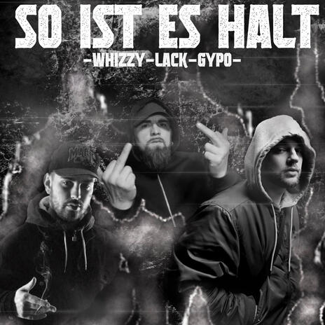 So ist es halt ft. Lack & Gypo | Boomplay Music