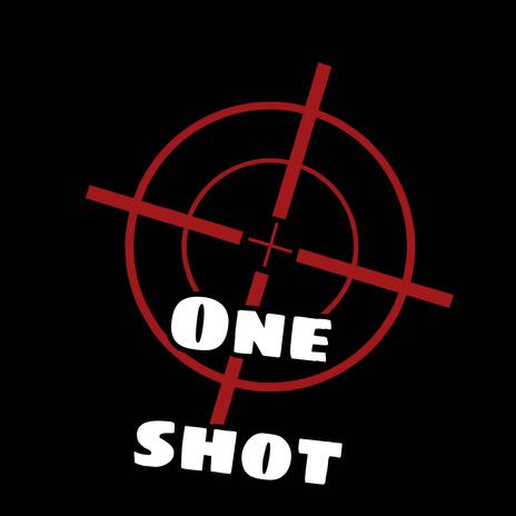 One Shot | Boomplay Music