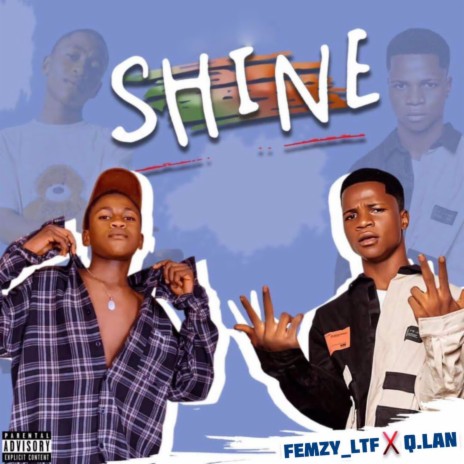 Shine ft. Q.Lan | Boomplay Music