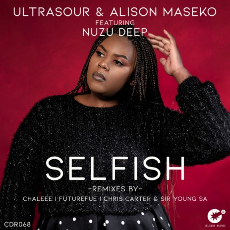 Selfish (Original Mix) ft. Alison Maseko & Nuzu Deep