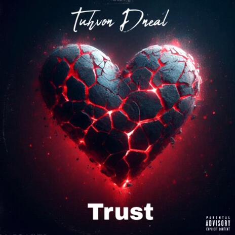 Trust | Boomplay Music