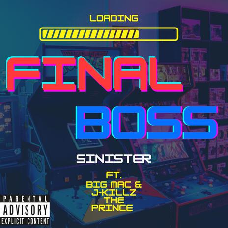 Final Boss ft. Big MaCC of WBP & J-Killz the Prince | Boomplay Music