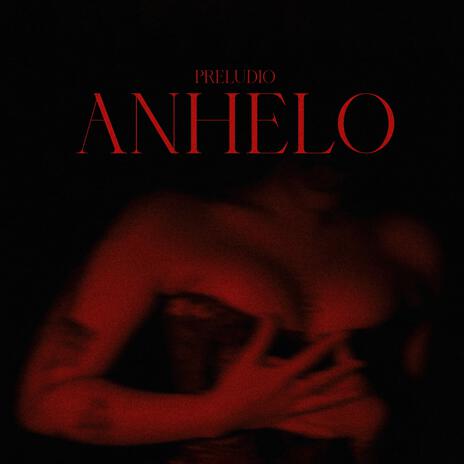 ANHELO | Boomplay Music