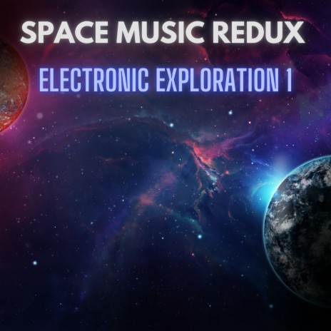 Electronic Exploration 1 | Boomplay Music