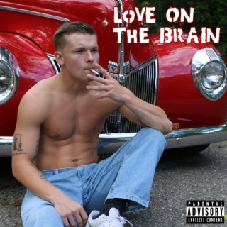 Love On The Brain