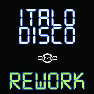 Italo Disco Rework