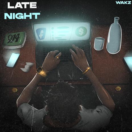 Late Night | Boomplay Music