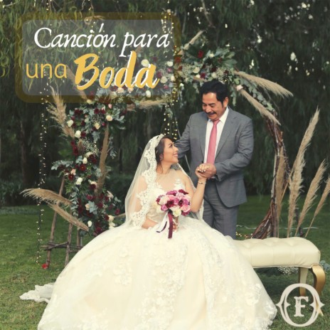 Canción Para Una Boda | Boomplay Music