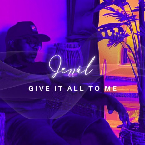 Give It All To me | Boomplay Music