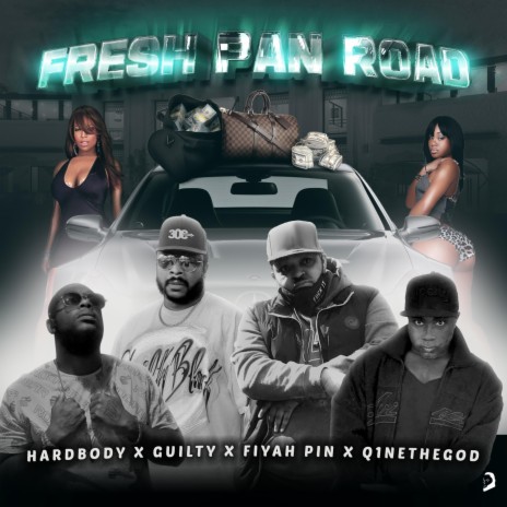 Fresh pan Road ft. hardbody dreams, Q1NETHEGOD & Gulity Black