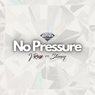 No Pressure