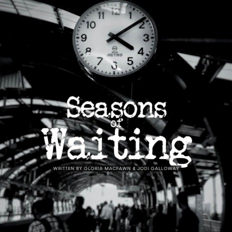 Seasons of Waiting | Boomplay Music