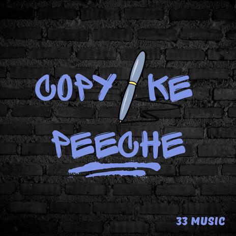 Copy Ke Peeche | Boomplay Music