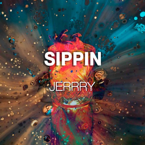 Sippin | Boomplay Music