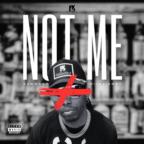 Not Me | Boomplay Music