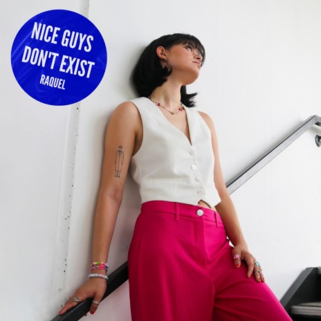 Nice Guys Don't Exist | Boomplay Music