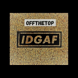idgaf (freestyle)
