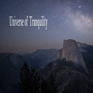 Universe of Tranquility