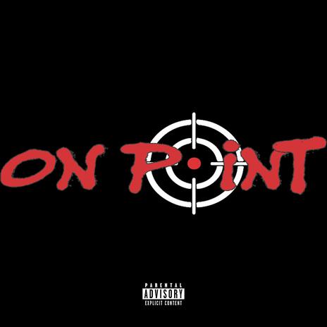 On Point ft. D.spens & Ishuez420