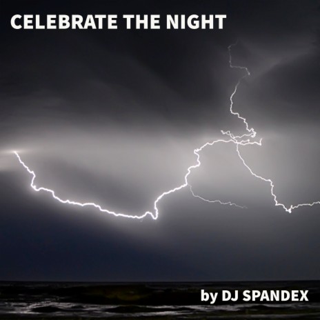 Celebrate the Night | Boomplay Music
