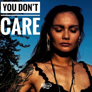 YOU DON'T CARE