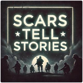 Scars Tell Stories