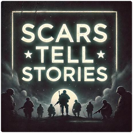 Scars Tell Stories ft. D. M. GAMBLE