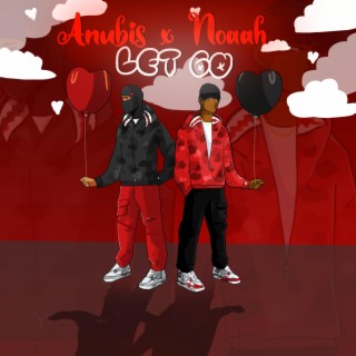 Let Go ft. Anubis lyrics | Boomplay Music