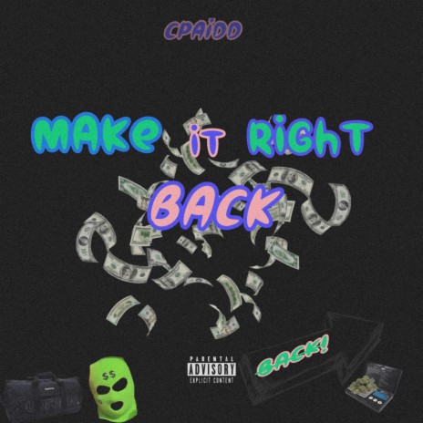 Make it right BACK | Boomplay Music