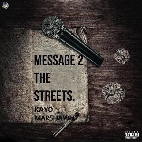 Message To The Streets | Boomplay Music