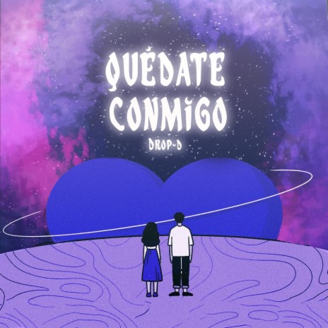 Quédate Conmigo | Boomplay Music